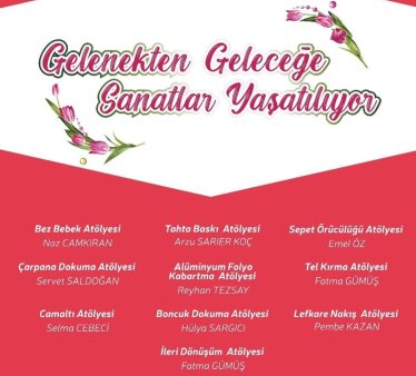 GELENEKTEN GELECEĞE SANATLAR PROJEMİZ